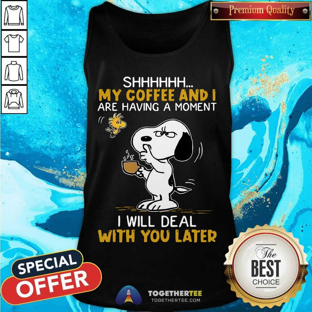 great-snoopy-and-woodstock-shhh-my-coffee-tank-top.jpg