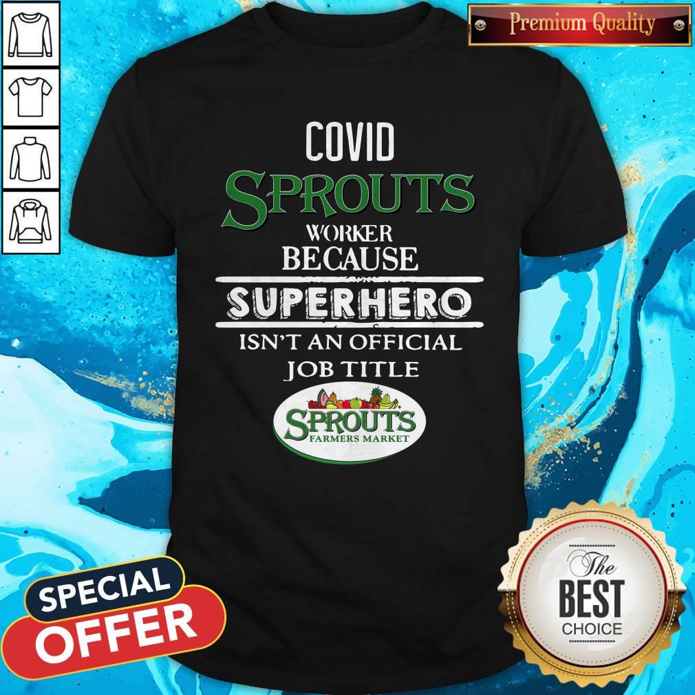 happy-covid-sprouts-farmer-market-worker-because-superhero-isnt-an-official-job-tile-shirt.jpg