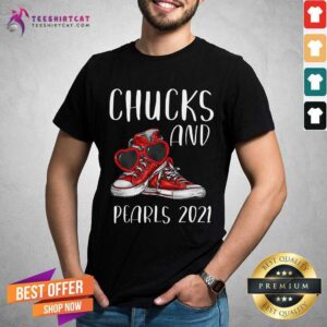 Pretty Happy Valentine 2021 Chucks And Pearls With Kamala Harris Shirt