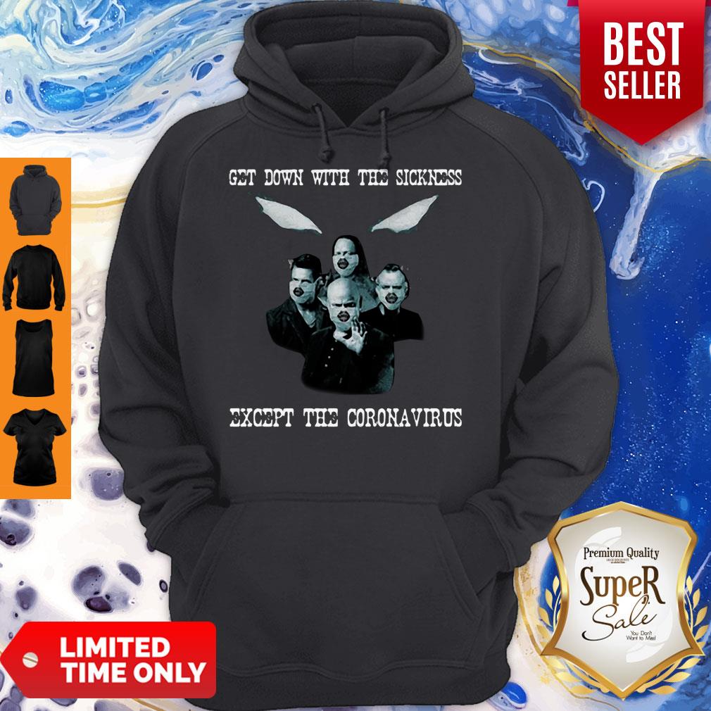 Official Disturbed Get Down With The Sickness Except The Coronavirus Shirt