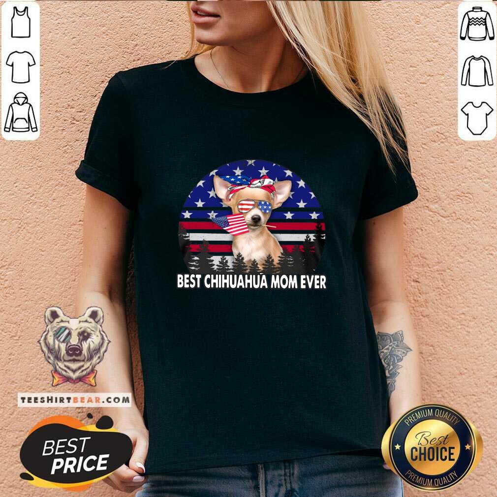 Hot Best Chihuahua Mom Ever American Flag Vintage Shirt
