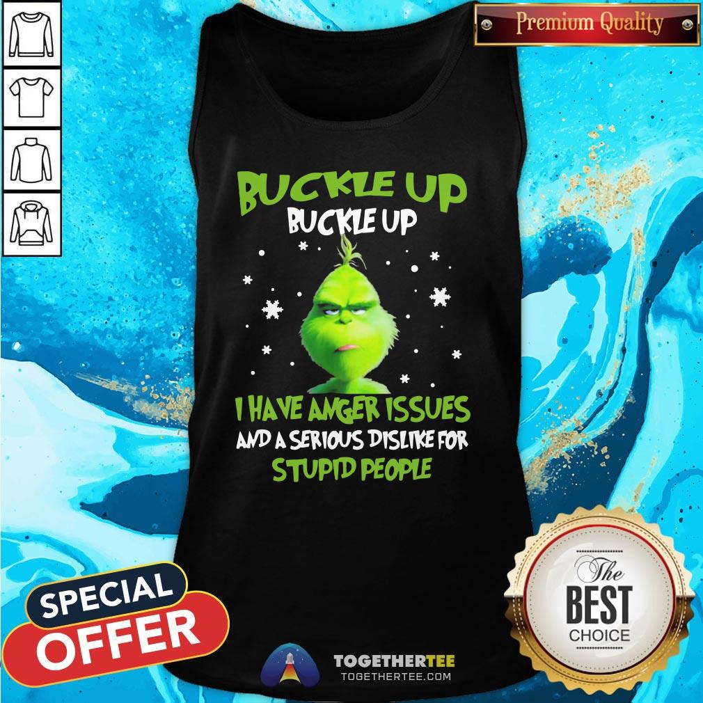 hot-grinch-buckle-up-buckle-up-i-have-anger-issues-tank-top.jpg