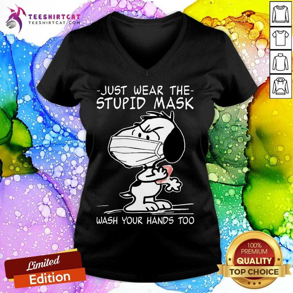 Hot Snoopy Face Mask Just Wear The Stupid Mask Wash Your Hands Too Shirt