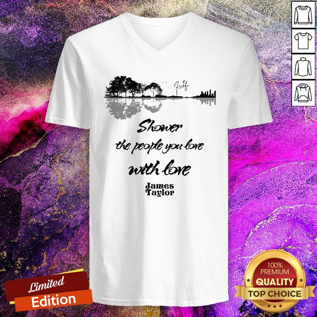 James Taylor Shower The People You Love With Love Guitar Signature Shirt