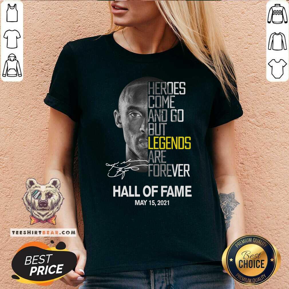 Kobe Bryant Heroes Come And Go But Legends Are Forever Shirt