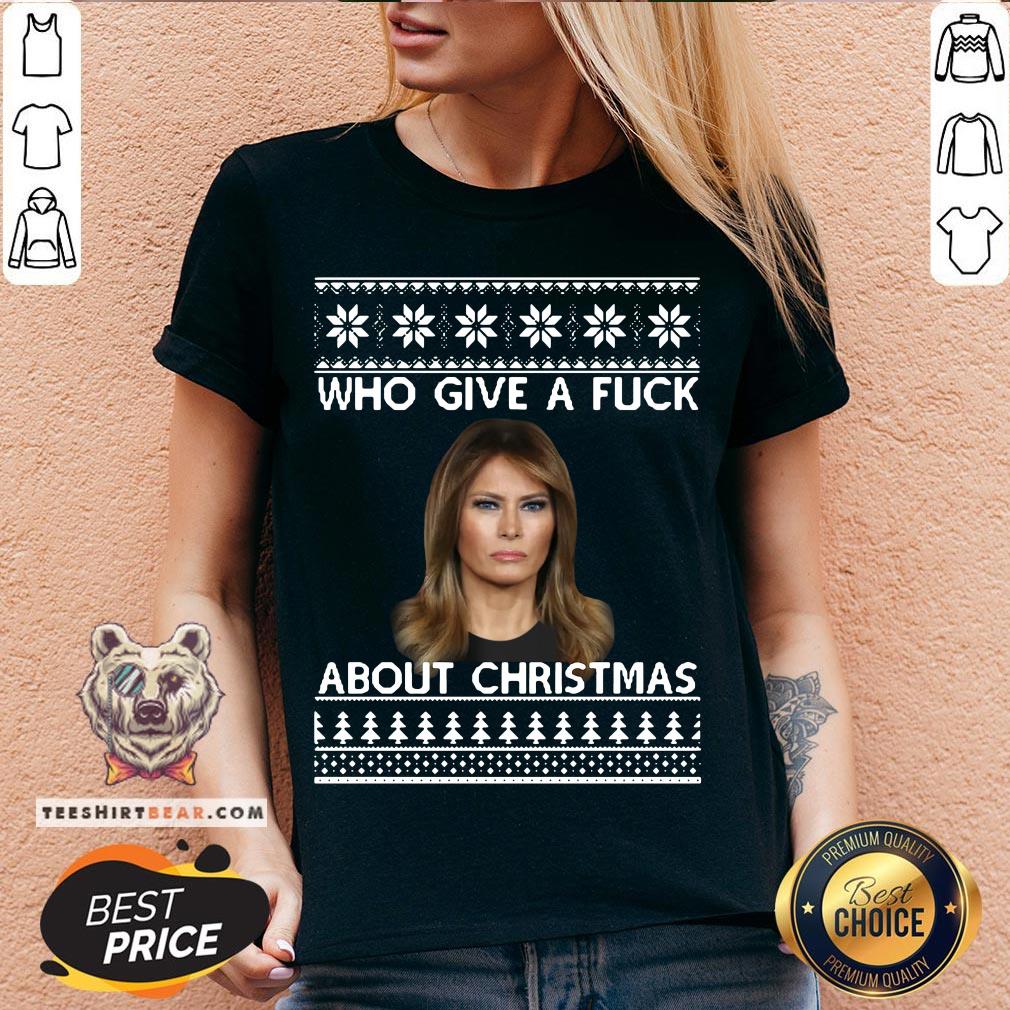 Melania Trump Who Give A Fuck About Ugly Christmas Shirt