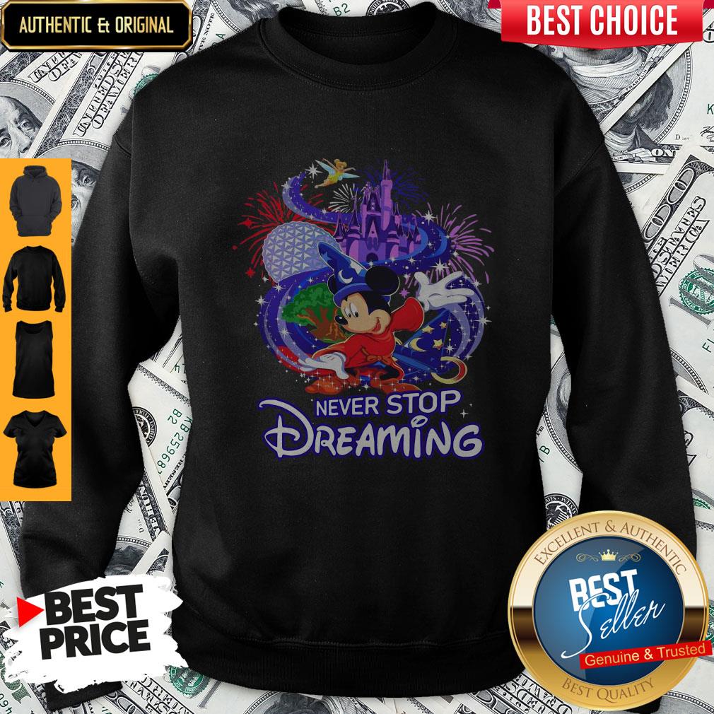 Mickey Mouse Disney Never Stop Dreaming Shirt