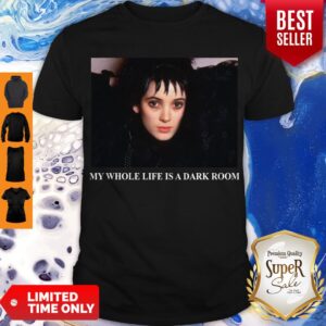 Pretty Beetlejuice My Whole Life Is A Dark Room Shirt