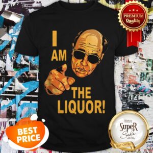 Nice I Am The Liquor Jim Lahey Version Shirt
