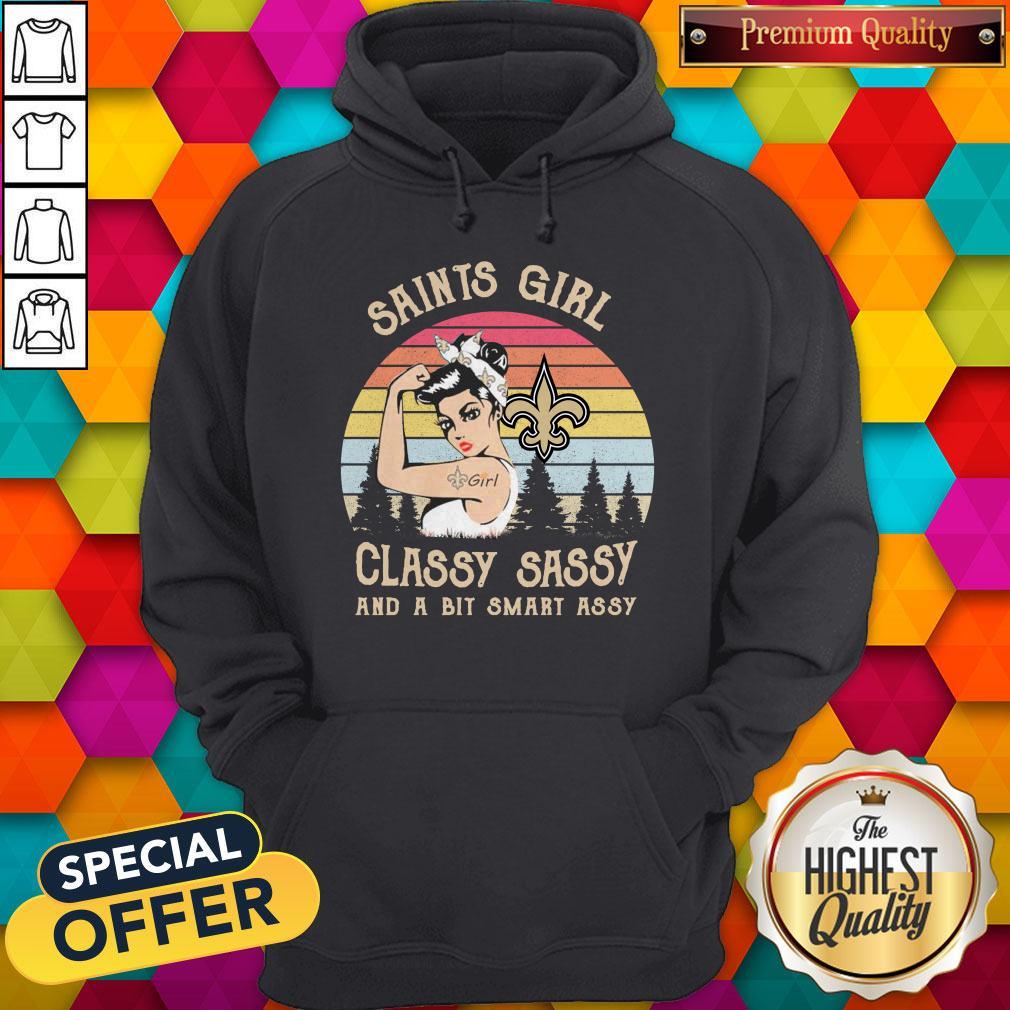 New Orleans Saints Strong Girl Classy Sassy And A Bit Smart Assy Shirt