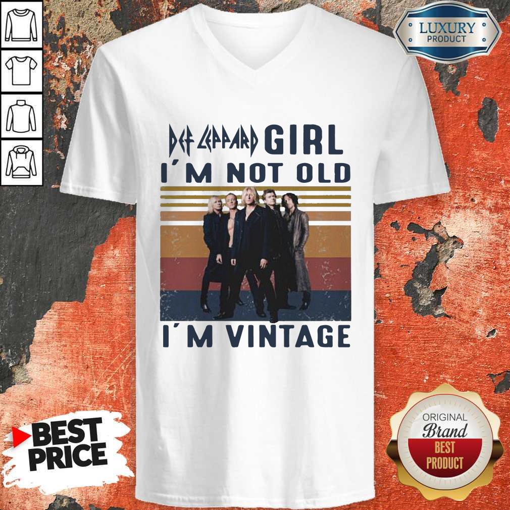 Nice Def Leppard Rock Girl I’m Not Old I’m Vintage Retro Shirt