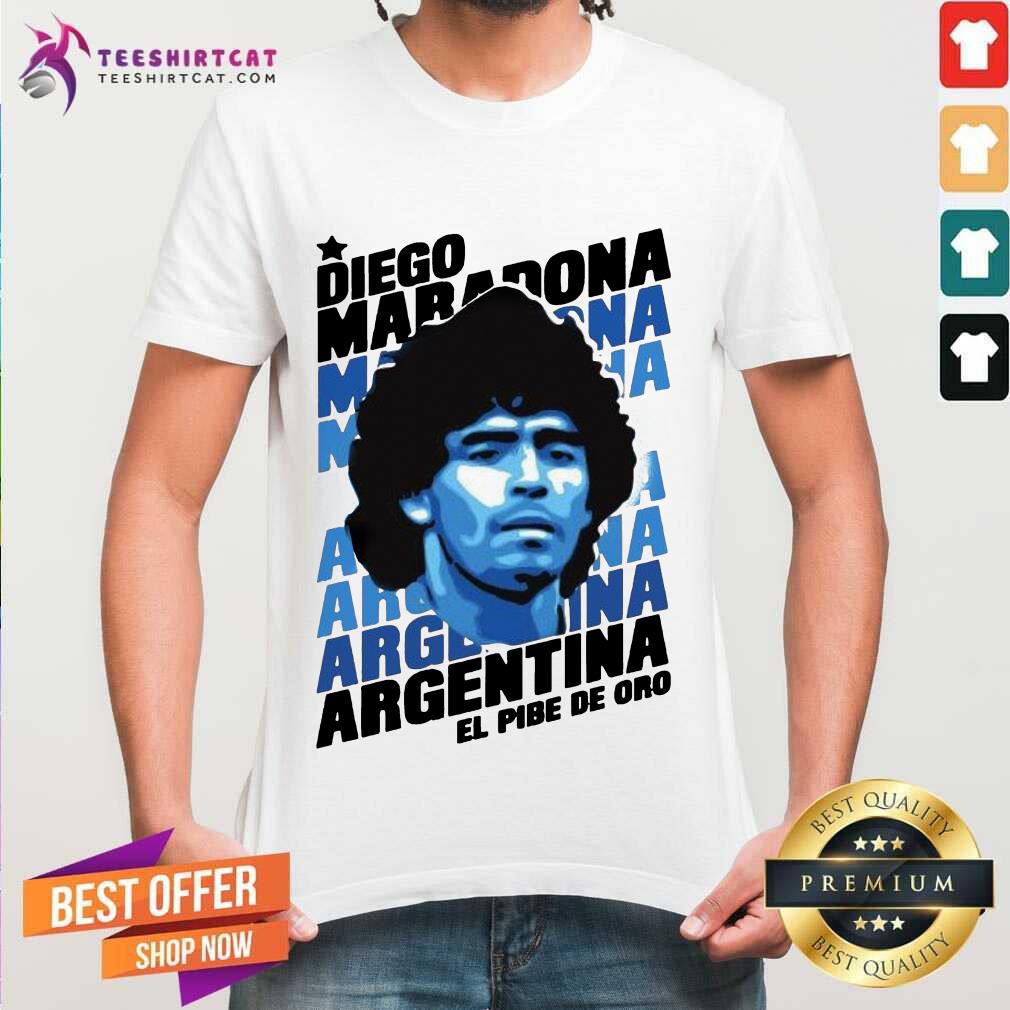 Nice Diego Maradona Argentina El Pibe De Oro Shirt