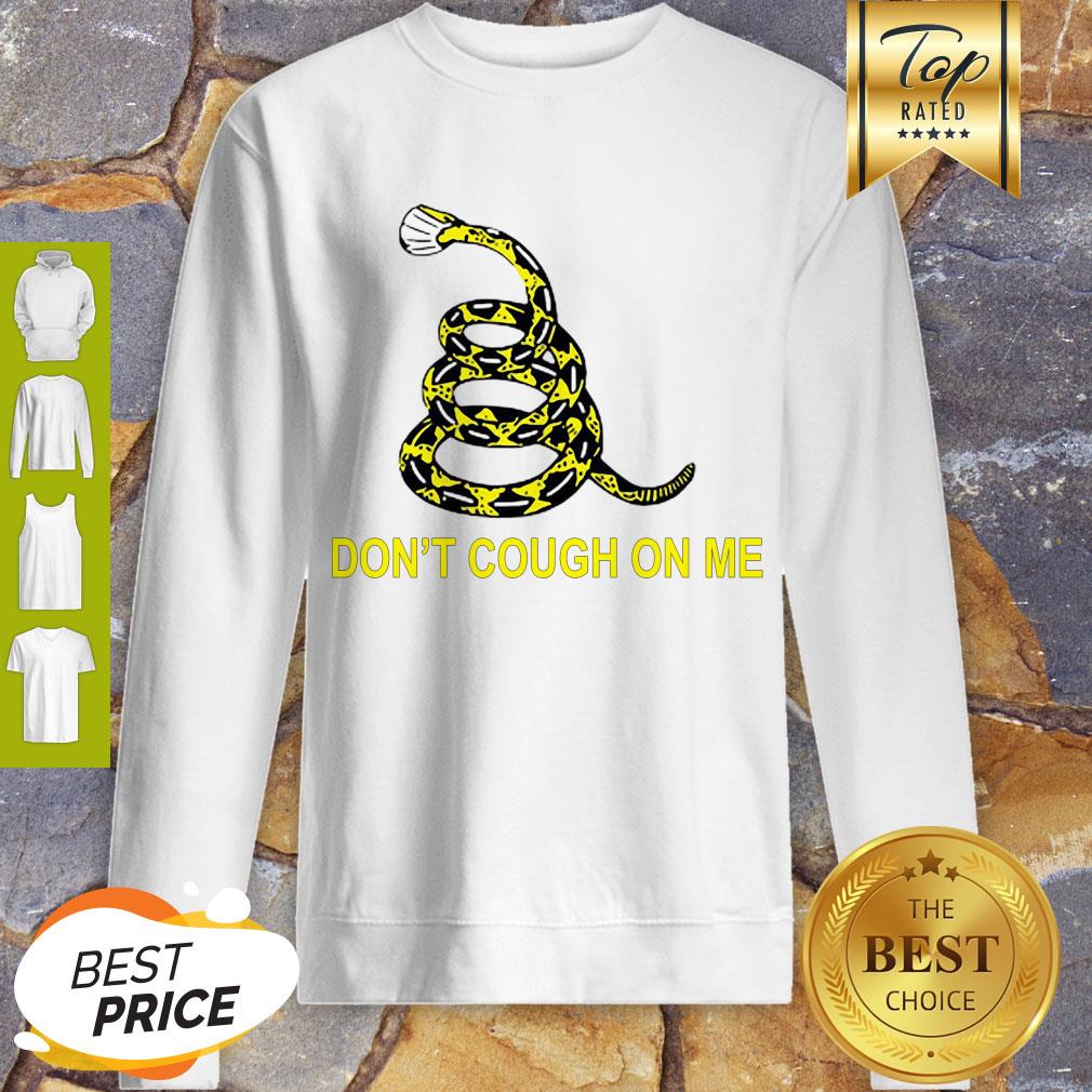 Nice Gadsden Flag Don’t Cough On Me Coronavirus Shirt