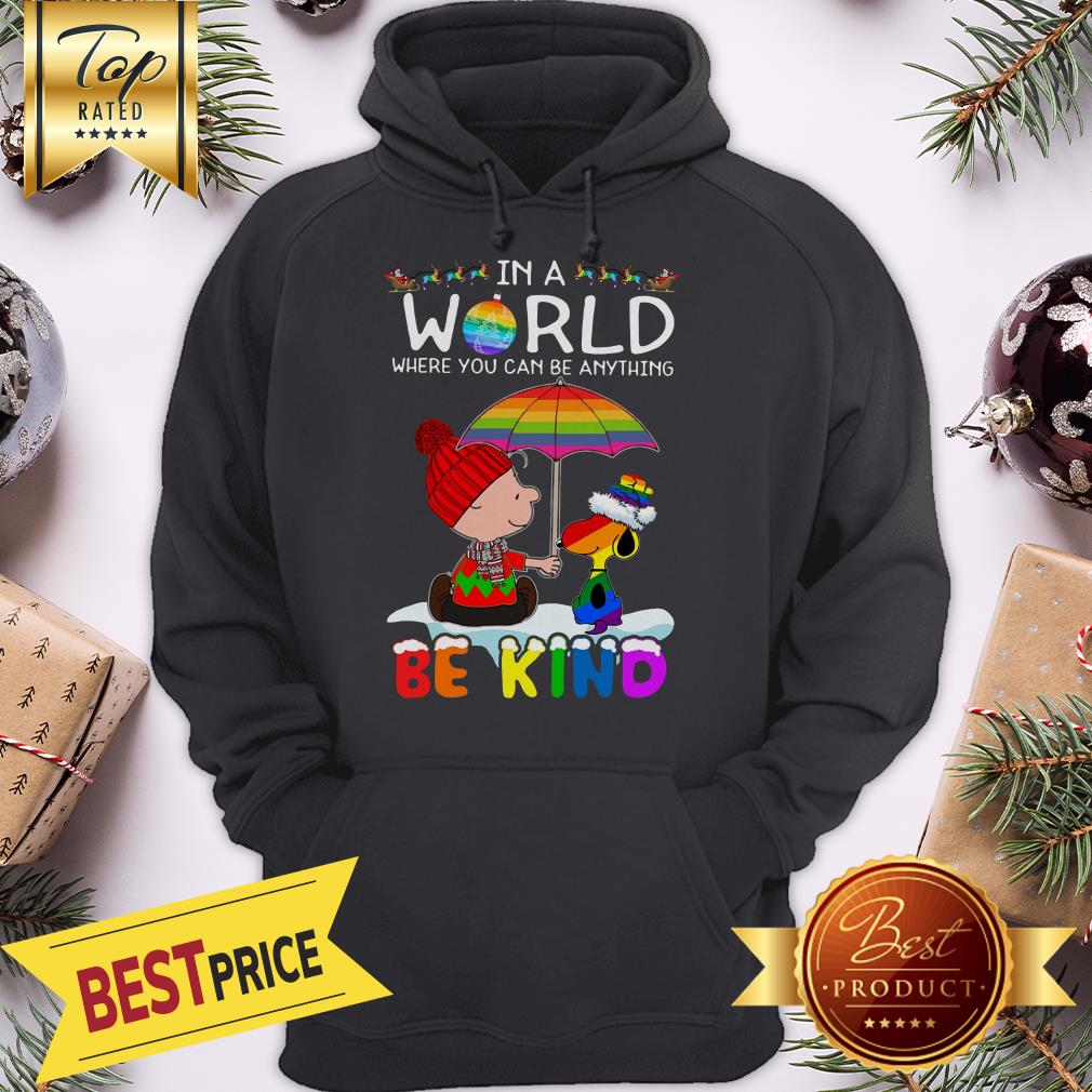 Nice LGBT Snoopy In A World Where You Can Be Anything Be Kind Shirt