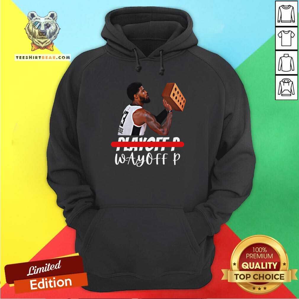 Nice Paul George Playoff P Wayneoff P Shirt
