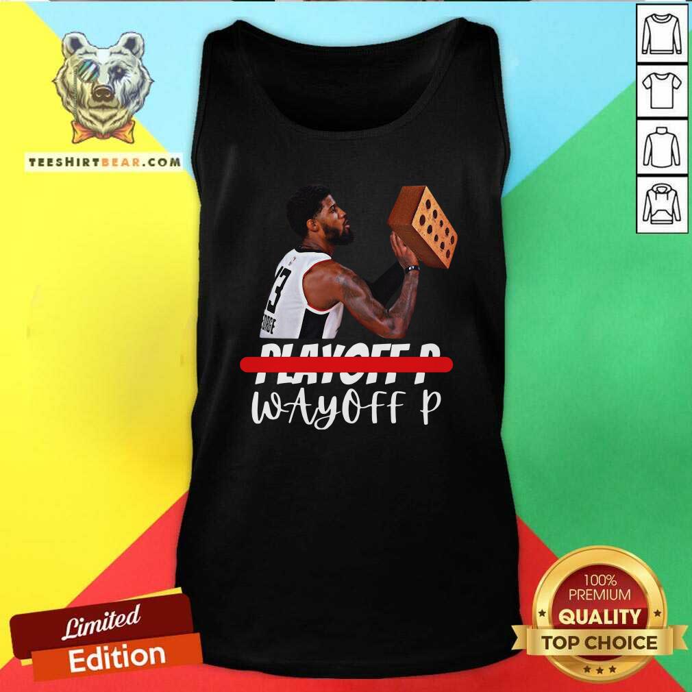 Nice Paul George Playoff P Wayneoff P Shirt