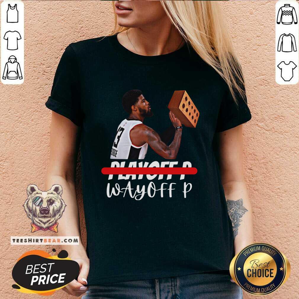 Nice Paul George Playoff P Wayneoff P Shirt