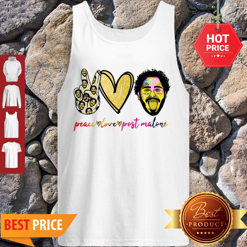 Nice Peace Love And Post Malone Shirt