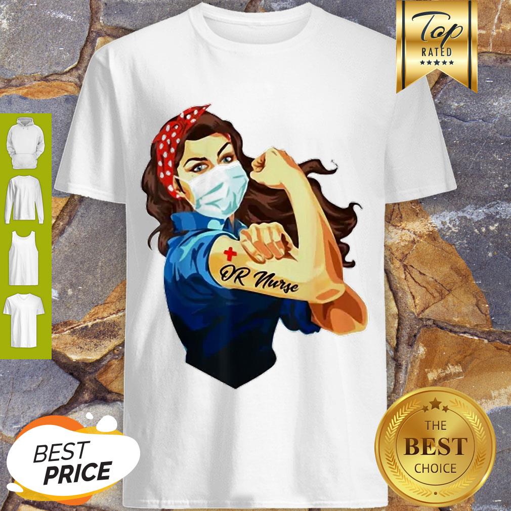 Nice Strong Nurse Mask Operating Room Coronavirus Shirt