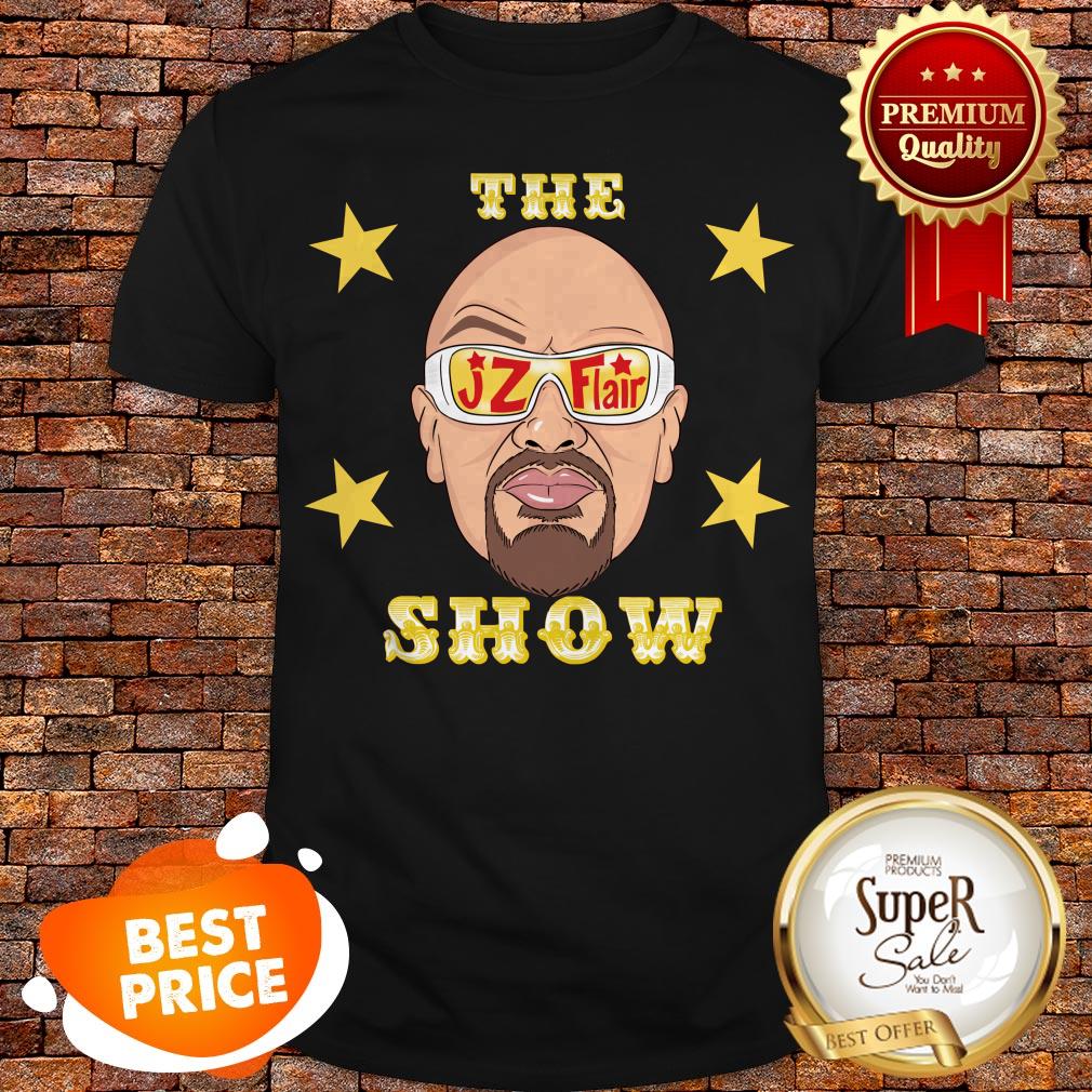 Nice The JZ Flair Show JZ Flair & Pauly B Shirt