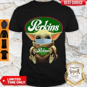 Good Baby Yoda Face Mask Hug Perkins Restaurant Bakery Shirt