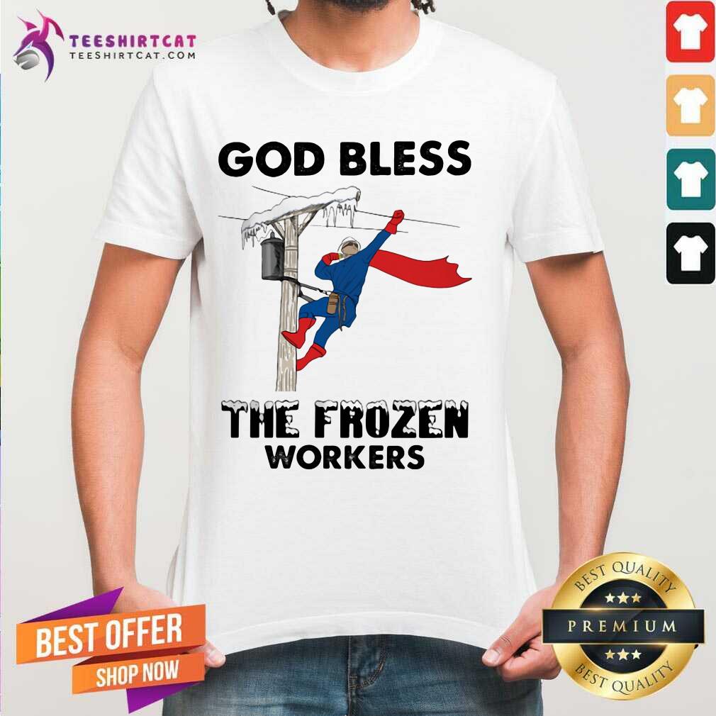 Official God Bless The Frozen Workers Lineman Shirt