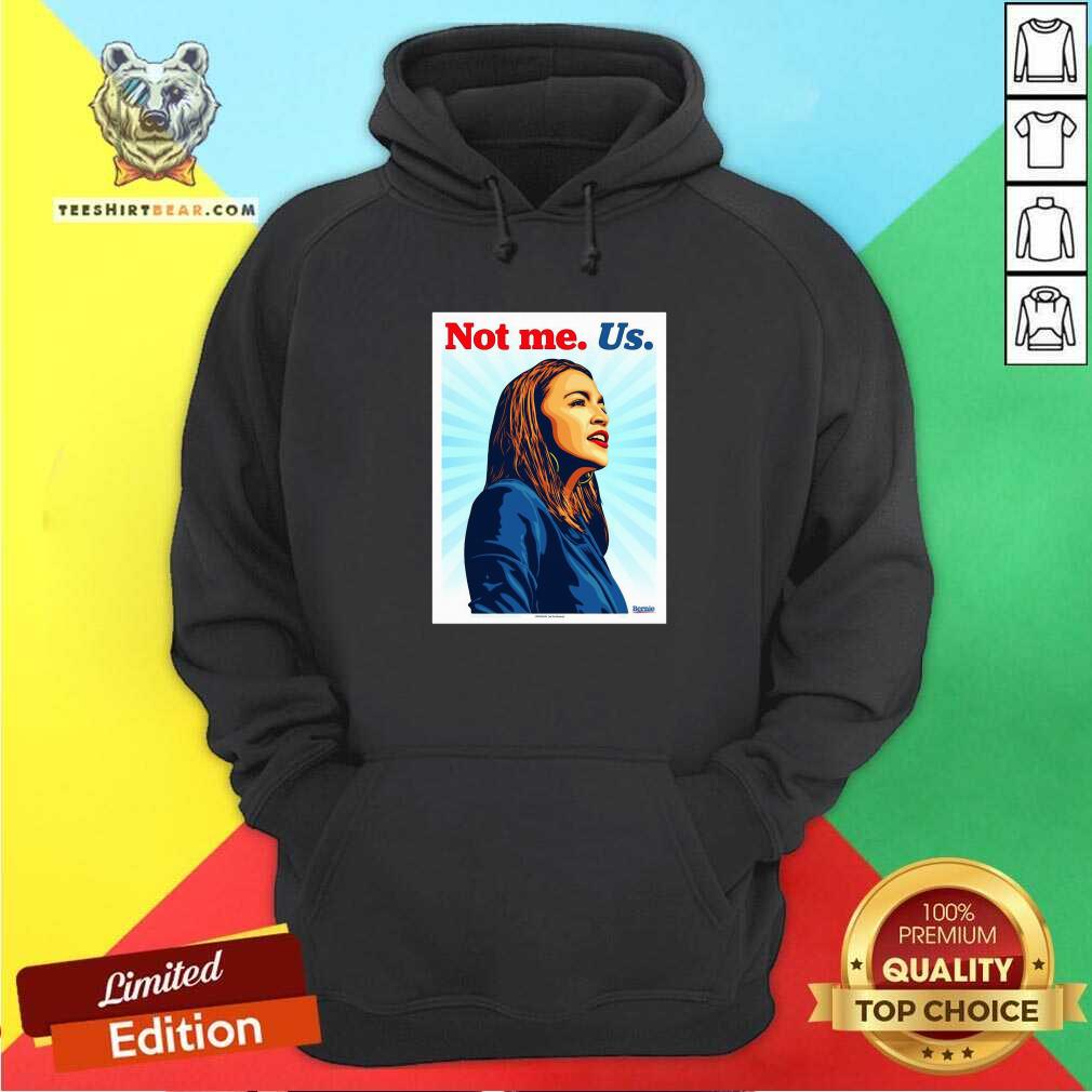 Official Not Me Us AOC Ernesto Yerena Montejano Shirt