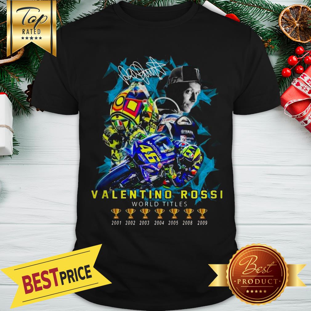 Official Signature Valentino Rossi World Titles 6 Shirt