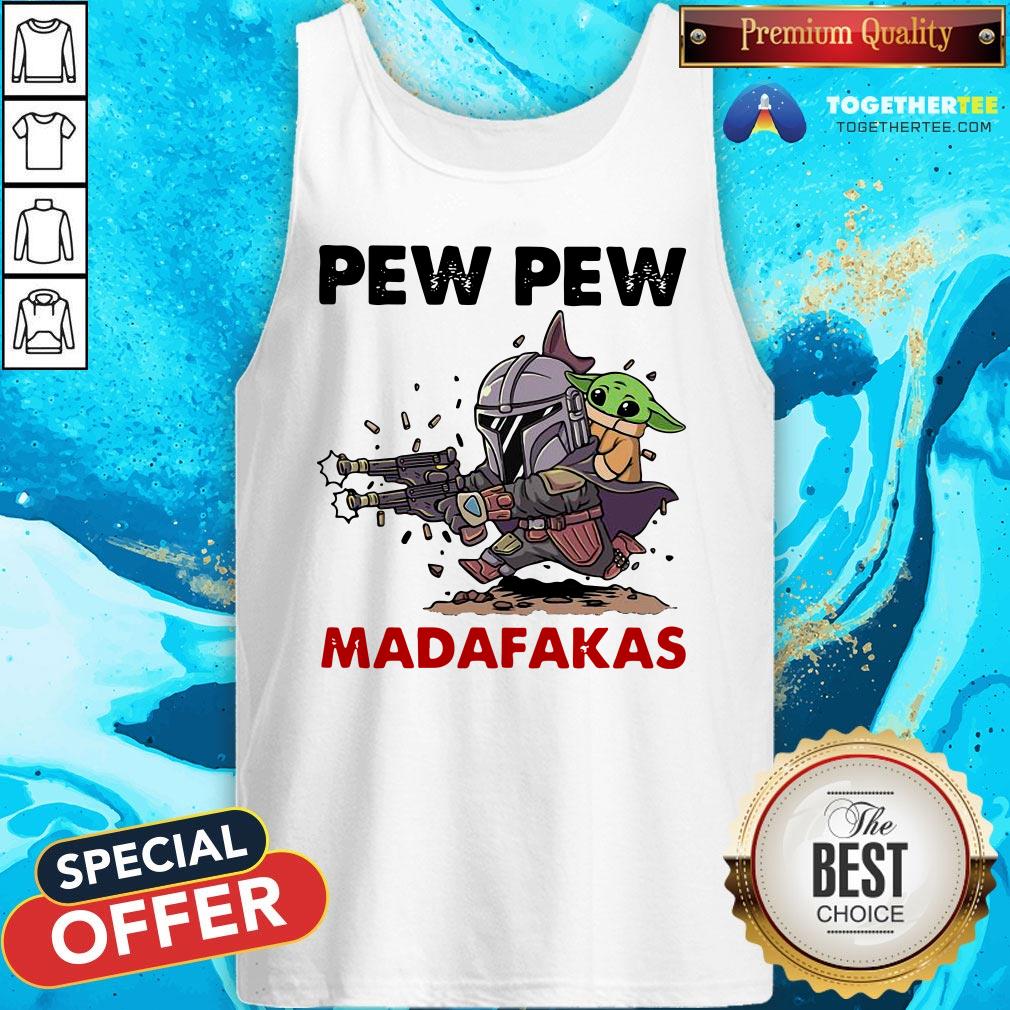 Official The Mandalorian Baby Yoda Pew Pew Madafakas Shirt