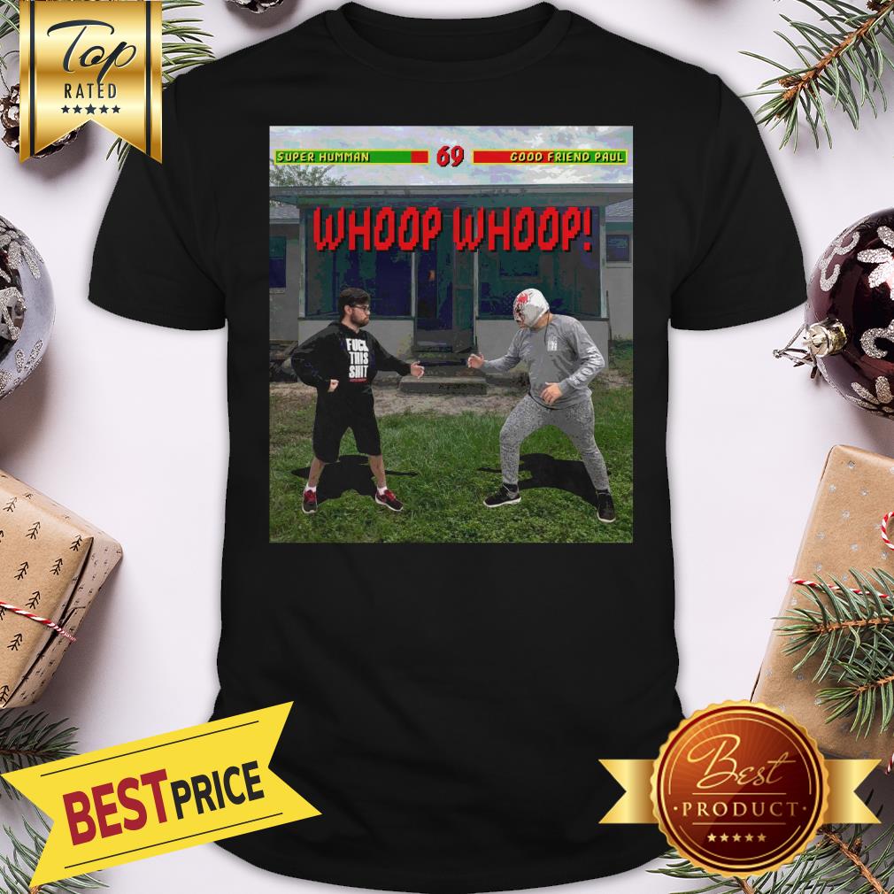 Official Whoop Whoop Finish Him Shirt