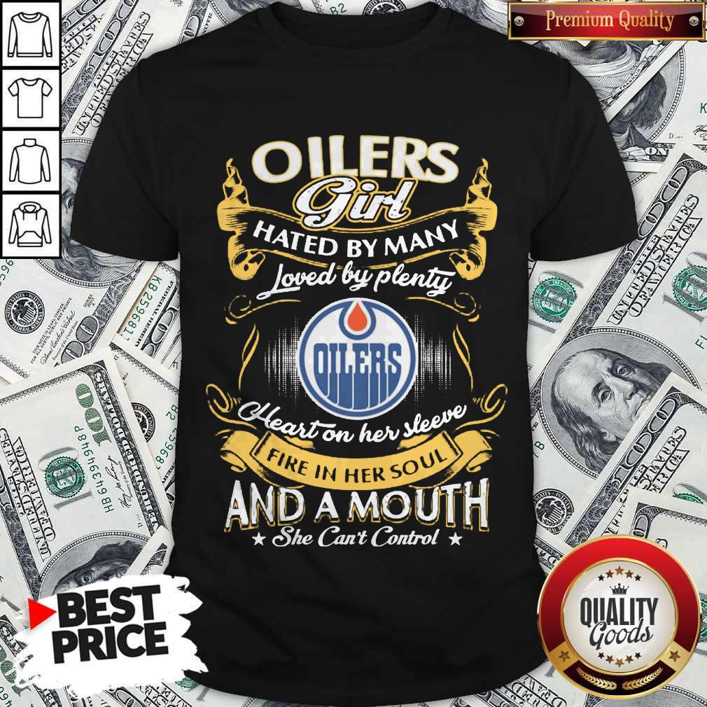 oilers-girl-hated-by-many-loved-shirt.jpg