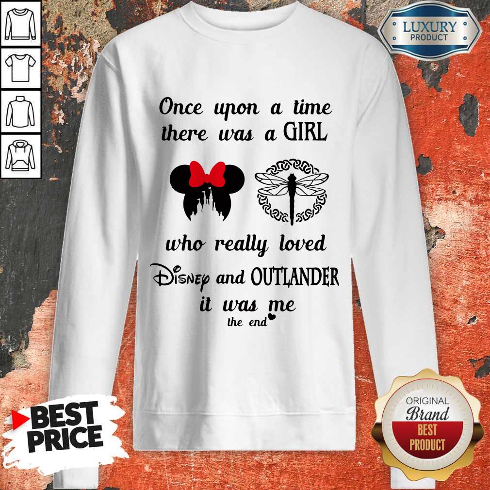 once-upon-a-time-there-was-a-girl-who-really-loved-disney-and-outlander-it-was-sweatshirt.jpg