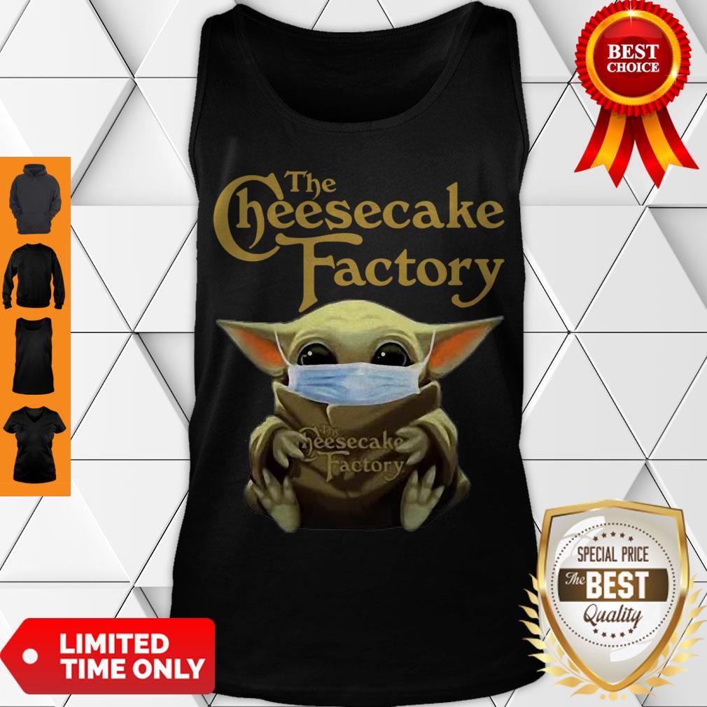 Official Star Wars Baby Yoda Hug The Cheesecake Factory Covid-19 Shirt