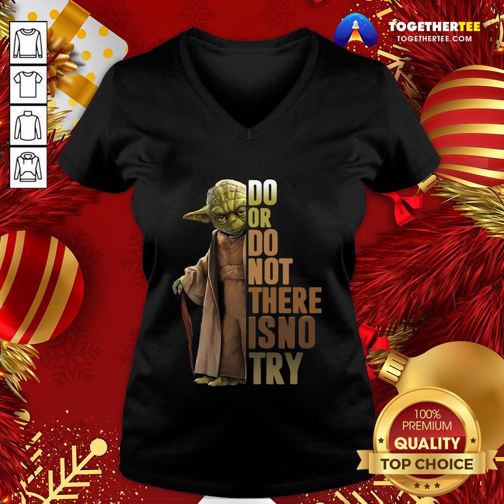 Original Yoda Do Or Do Not There Is No Try Shirt