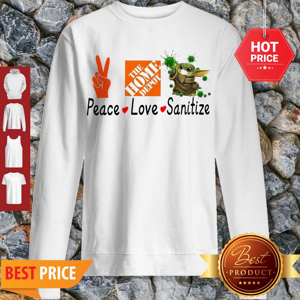 Peace love Sanitize The home Depot Baby Yoda Coronavirus Shirt