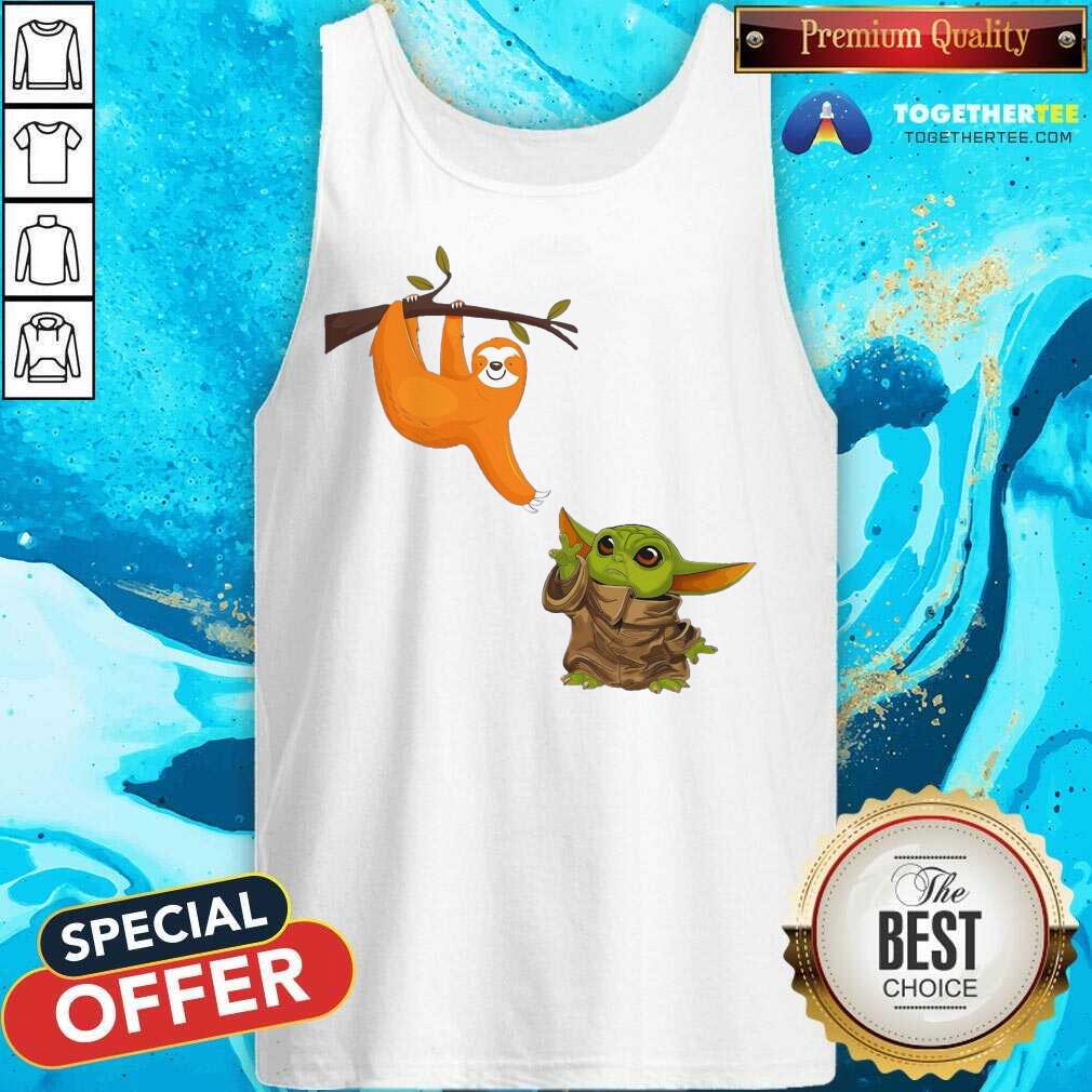 Perfect Baby Yoda And Sloth Shirt