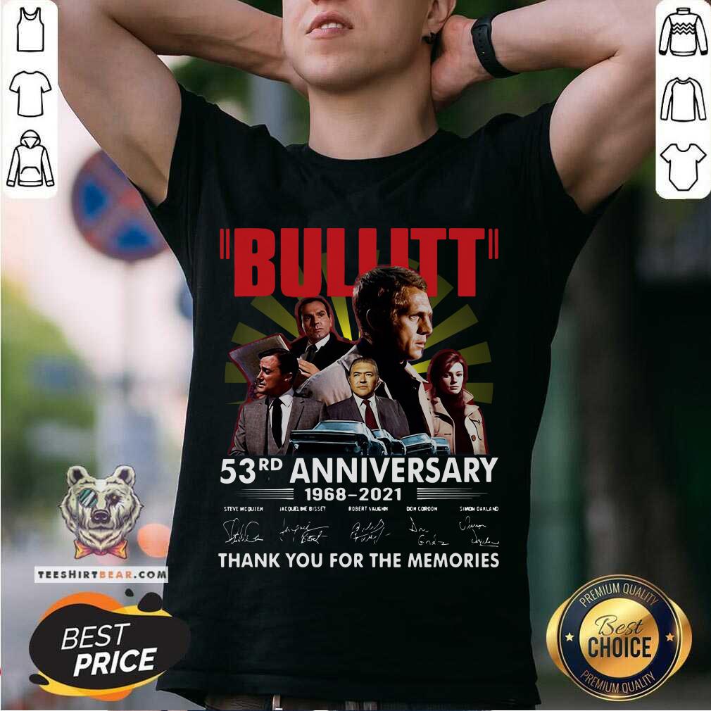 Perfect Bullitt 53rd Anniversary Thank You For The Memories Signatures Shirt