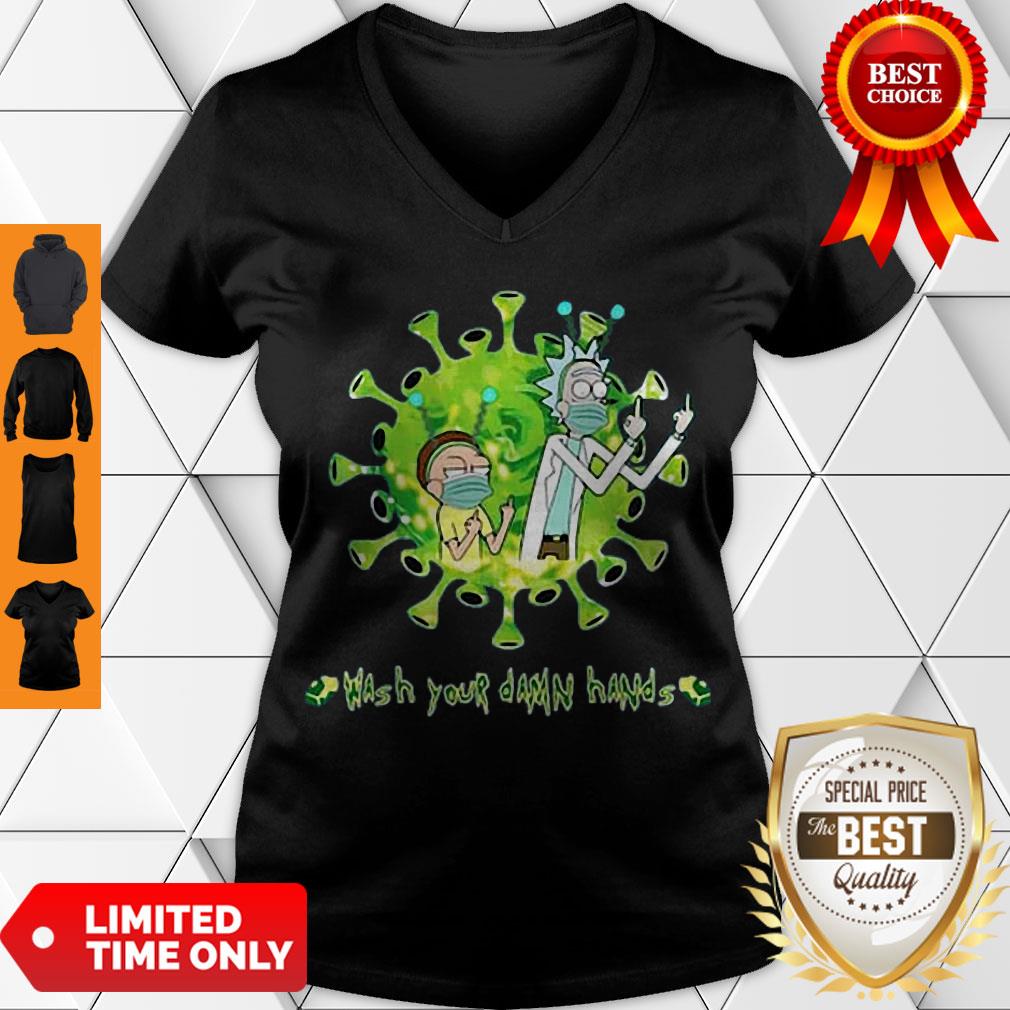 Perfect Hot Rick And Morty Wash Your Damn Hands Shirt