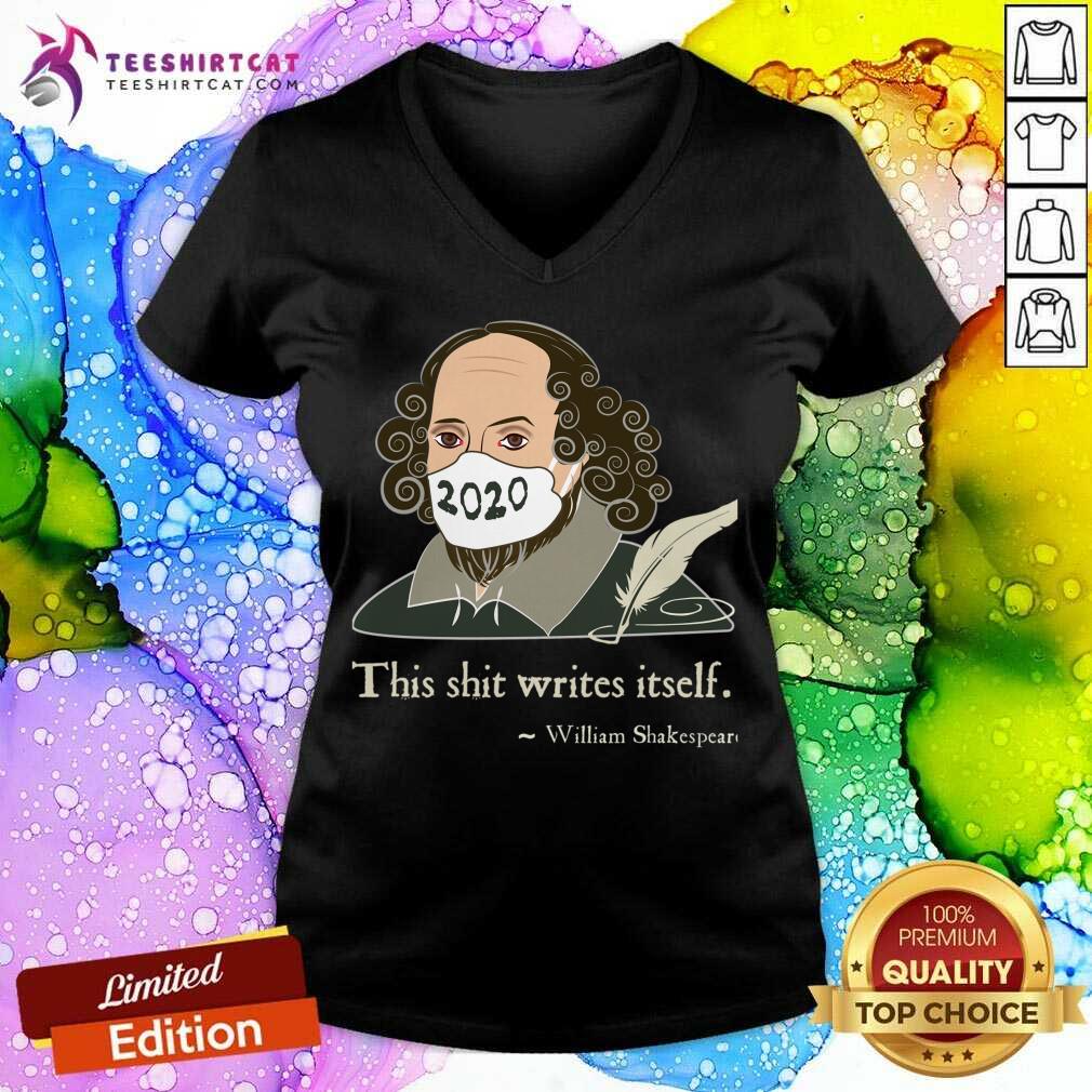 Perfect This Shit Writes Itself Shakespeare 2020 Mask Faux Quote Shirt