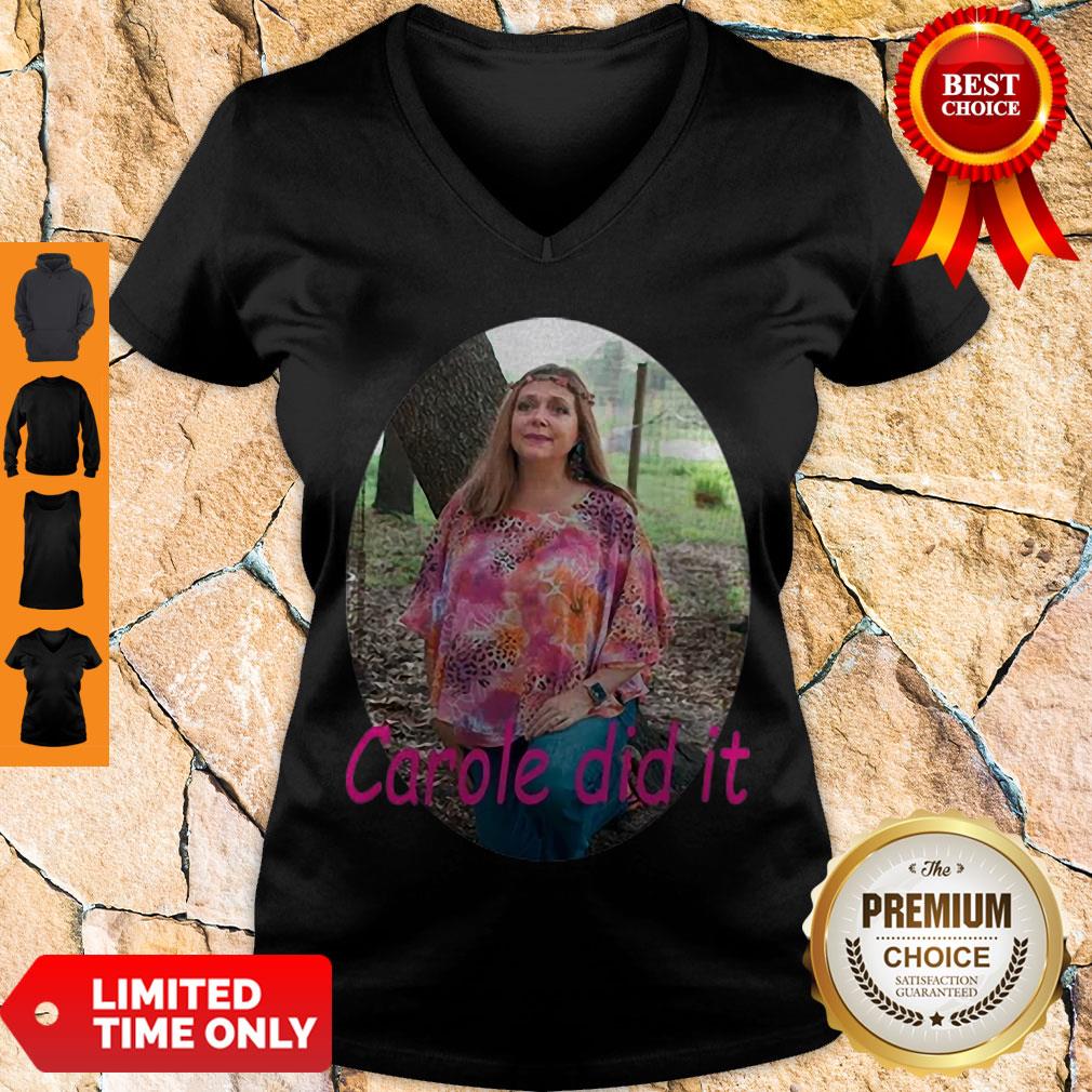 Premium Carole Baskin Carole Did It Shirt
