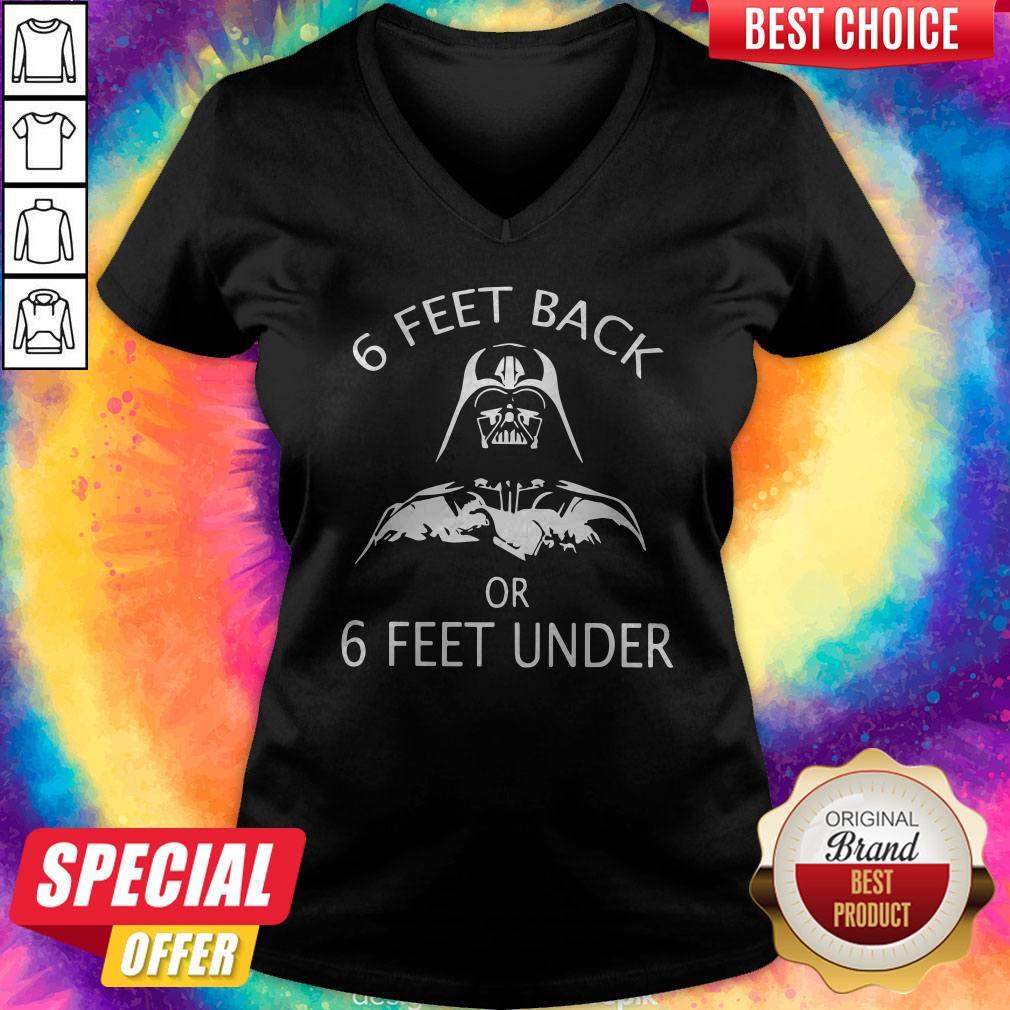 Premium Darth Vader 6 Feet Back Or 6 Feet Under Shirt