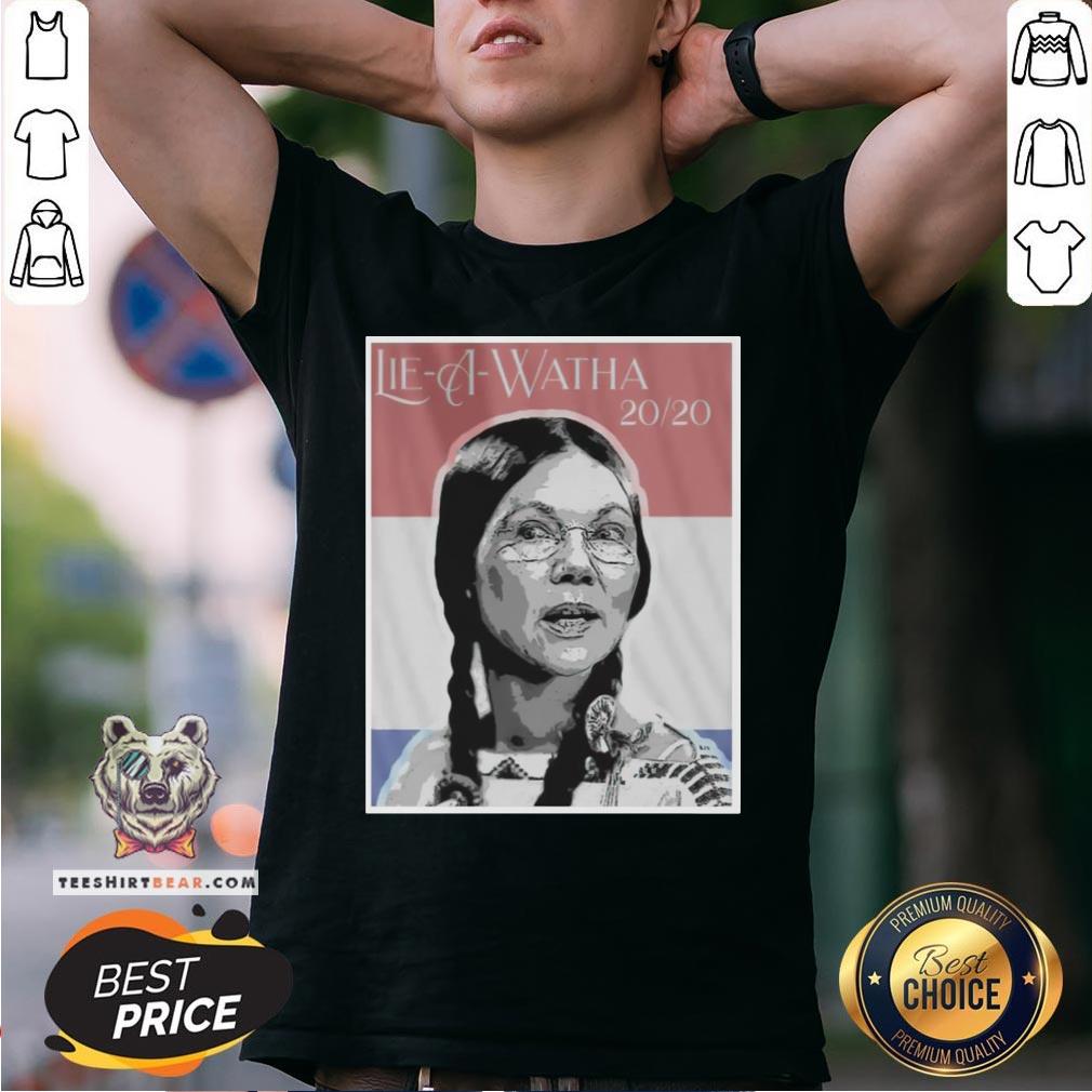 Premium Lie-A-Watha Elizabeth Warren 2020 Shirt