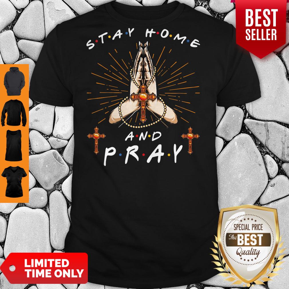 Premium Stay Home And Pray T-Shirt