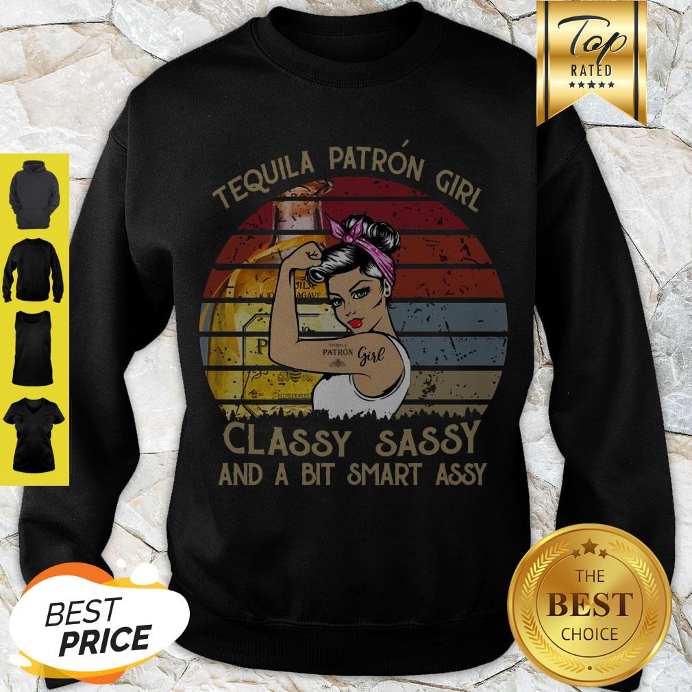 Premium Tequila Patron Girl Classy Sassy And A Bit Smart Assy Vintage Shirt