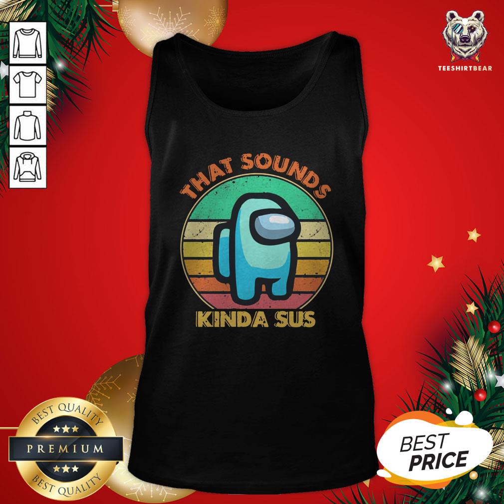 Premium Vintage Retro Among Us That Sounds Kinda Sus Shirt