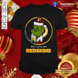 Hot I Hate People But I Love My Washington Redskins Grinch Shirt