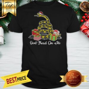 Don't Fread On Me Santa Ugly Christmas Shirt