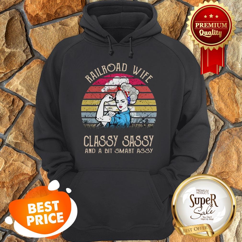 Railroad Wife Classy Sassy And A Bit Smart Assy Vintage Shirt