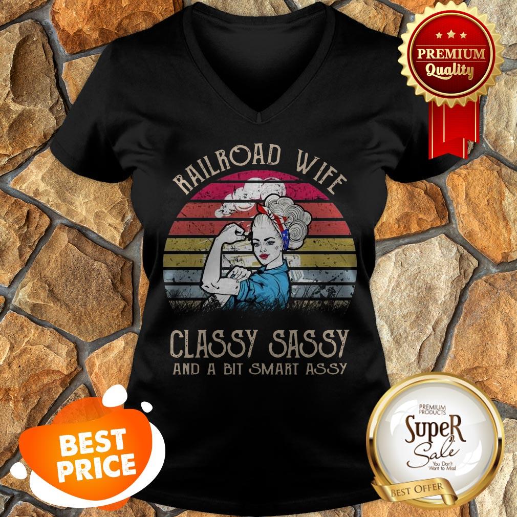 Railroad Wife Classy Sassy And A Bit Smart Assy Vintage Shirt