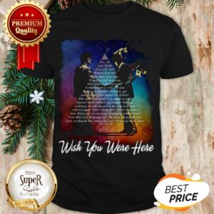 Wish You Were Here Lyrics Pink Floyd Albums Shirt